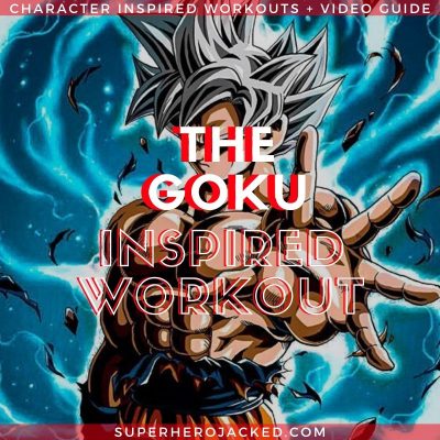 The Goku Inspired Calisthenics Circuit Workout [Video Guide Included ...