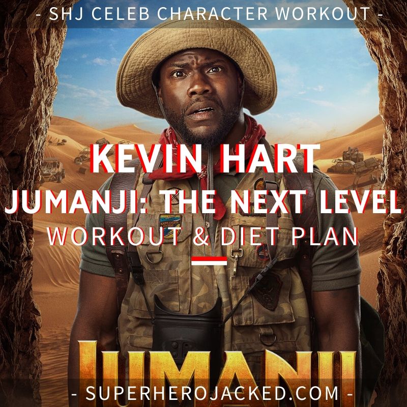 Kevin Hart Jumanji_ The Next Level Workout and Diet