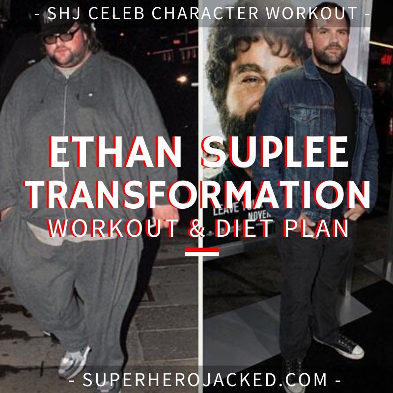 Ethan Suplee Workout Routine and Diet