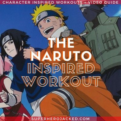 Naruto Inspired Workout