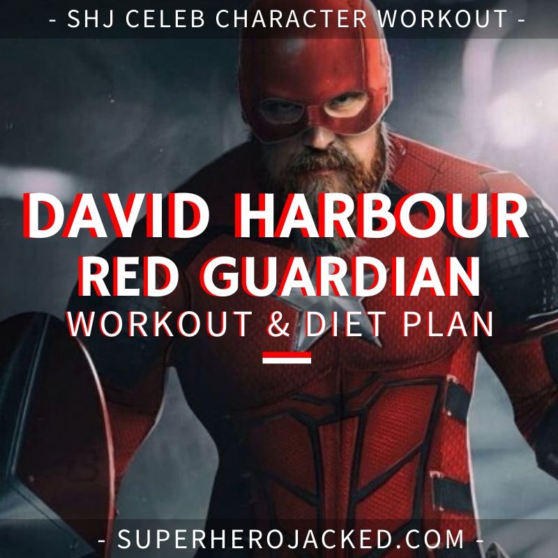 David Harbour Red Guardian Workout Routine and Diet