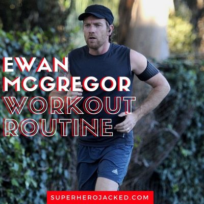Ewan McGregor Workout Routine (1)
