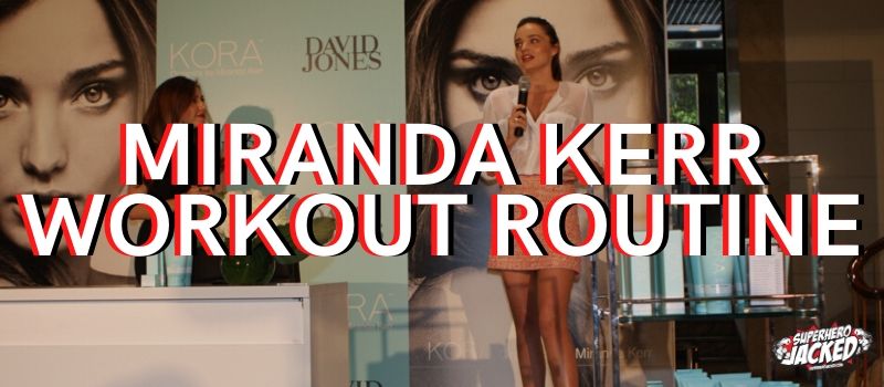 Miranda Kerr Workout Routine
