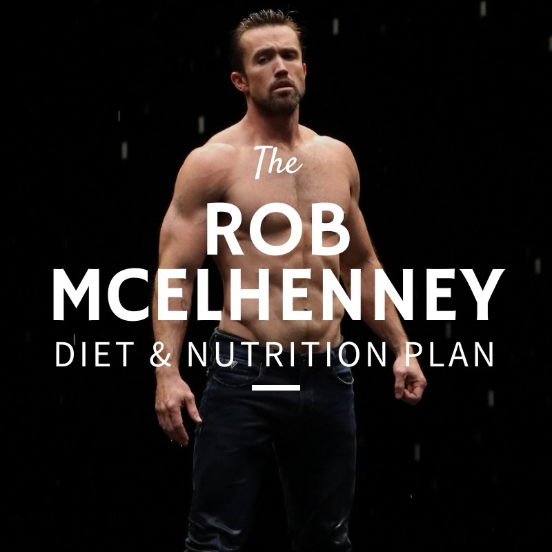 Rob McElhenney Diet and Nutrition