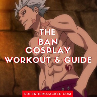 Ban Cosplay Workout and Guide