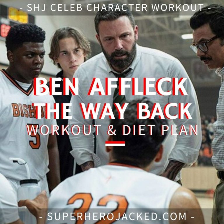 Ben Affleck Workout Routine And Diet Plan [updated] Train Like Batman