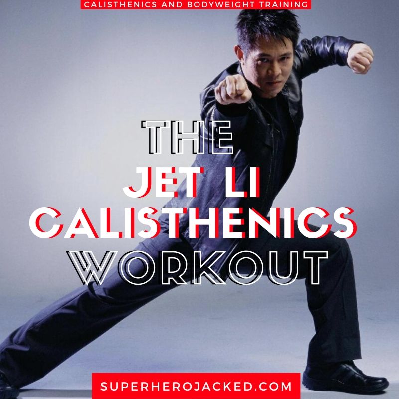 Jet Li Calisthenics Workout