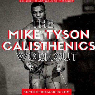 Mike Tyson Calisthenics Workout