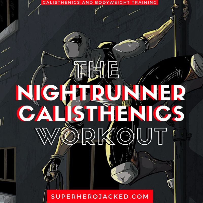 Nightrunner Calisthenics Workout