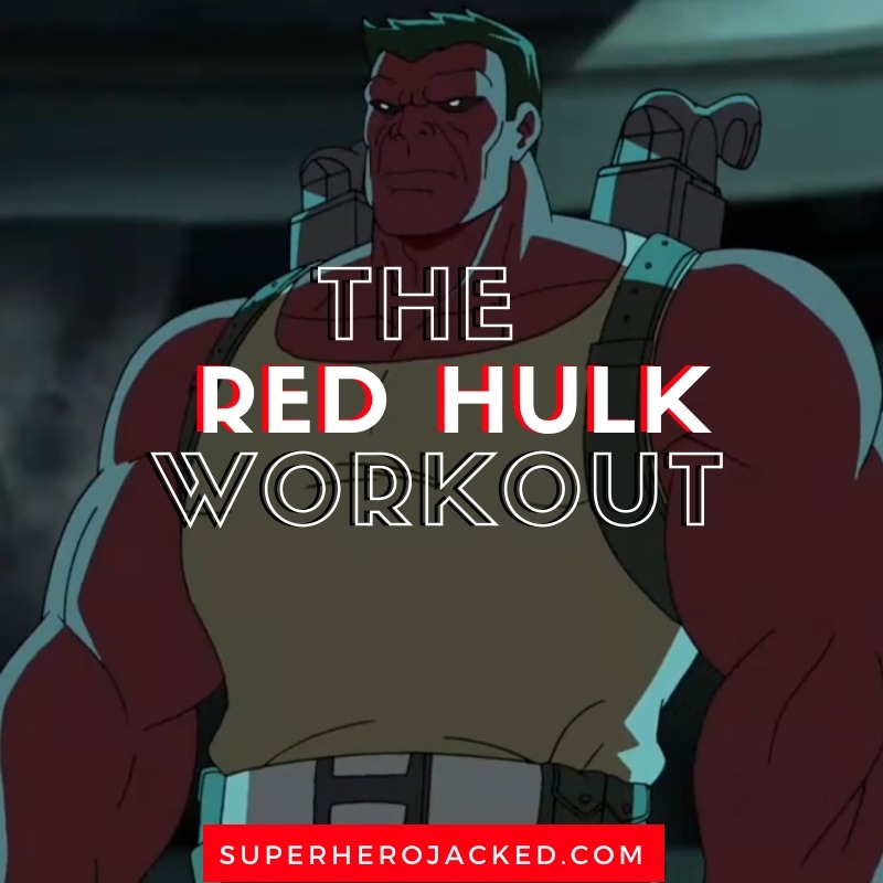 Red Hulk Workout Routine 2