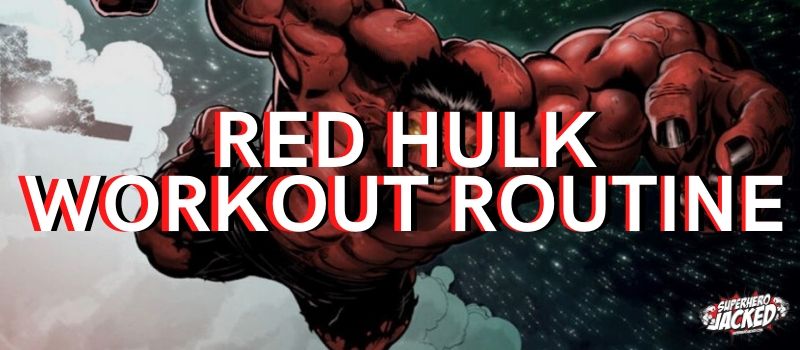 Red Hulk Workout