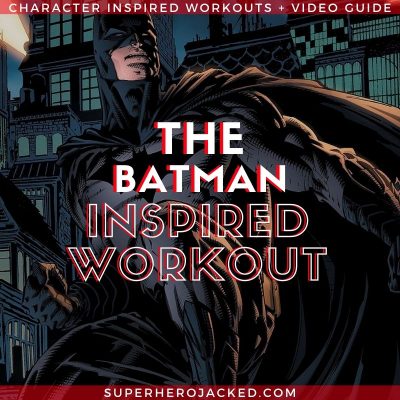 The Batman Inspired Workout Routine (1)