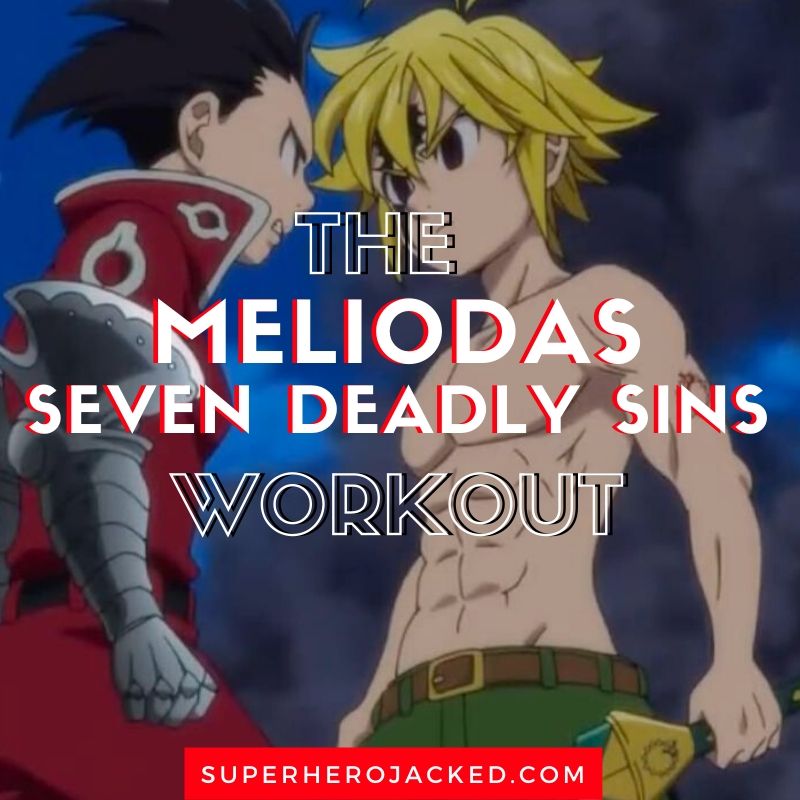 Meliodas Cosplay Workout Guide Seven Deadly Sins Cosplay