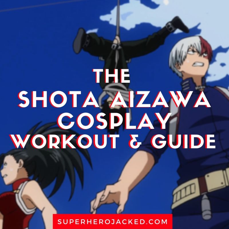 Shota Aizawa Cosplay Workout and Guide (2)