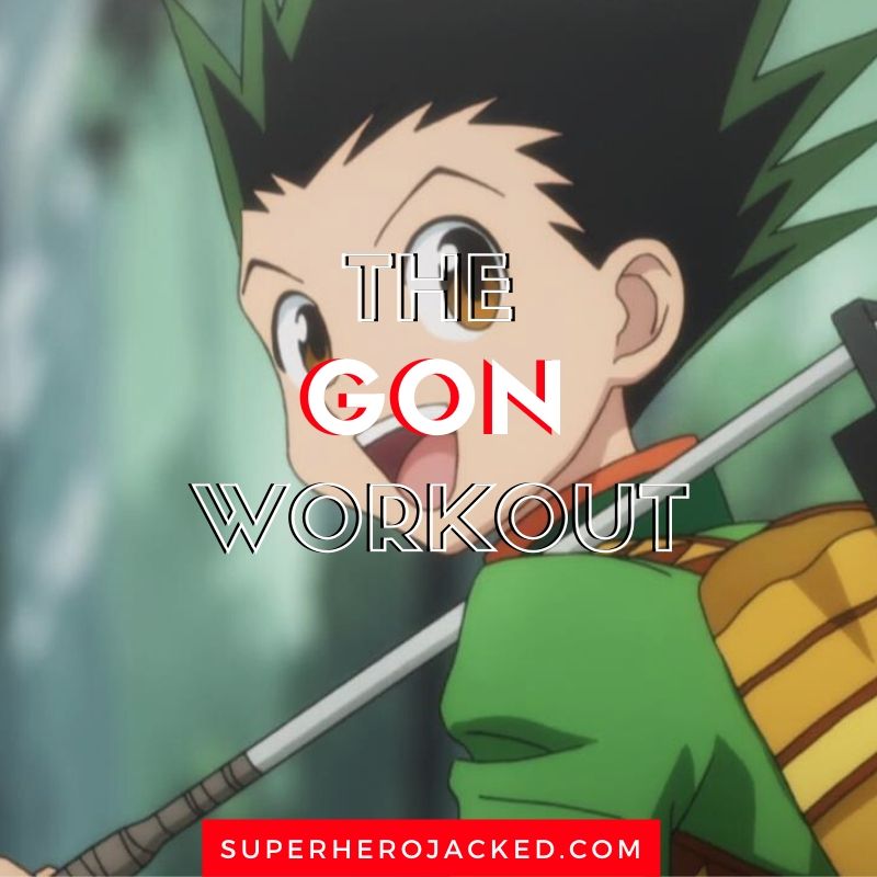 Gon Workout Routine Train Like The Young Hunter From Hunter X Hunter