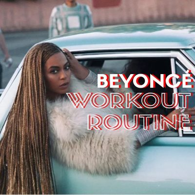 Beyonce Workout