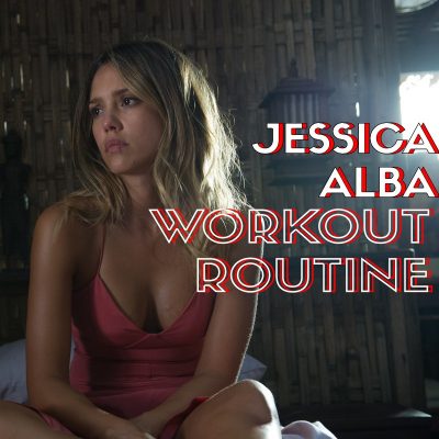 Jessica Alba Workout
