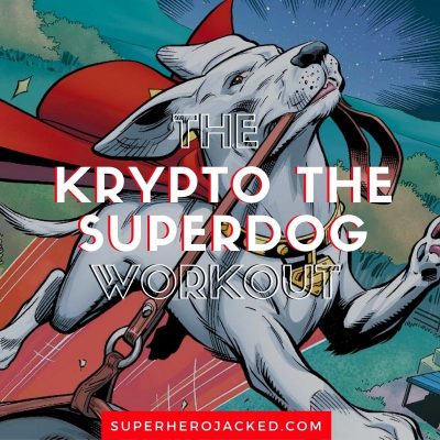 Krypto The Superdog Workout