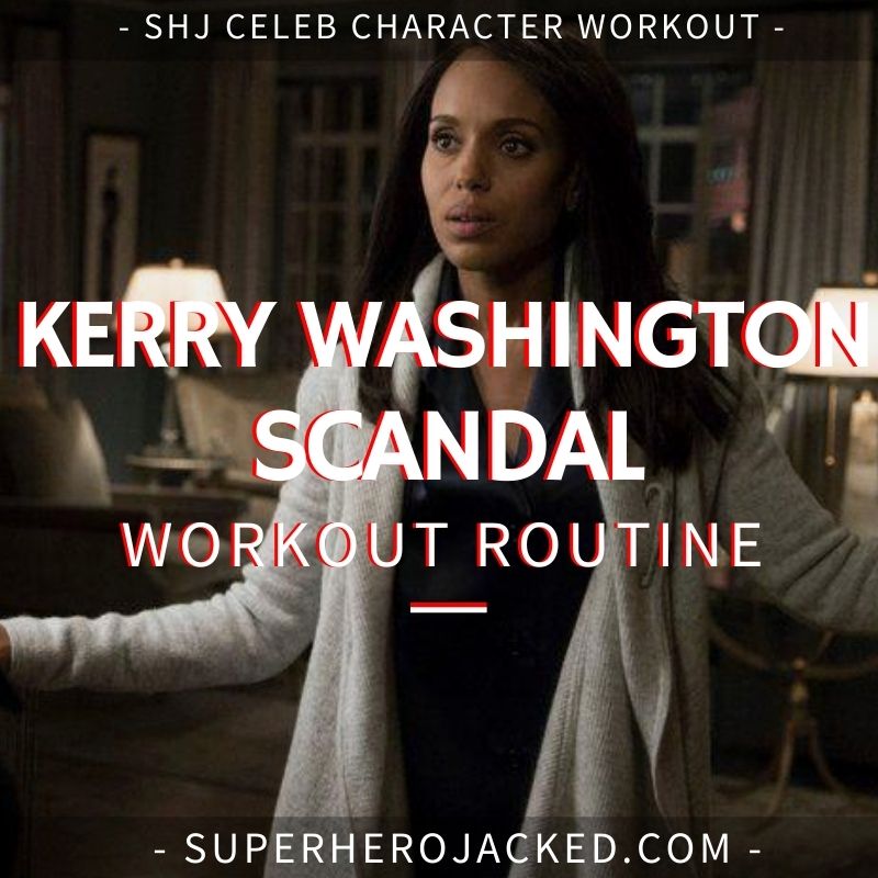 Kerry Washington Scandal Workout