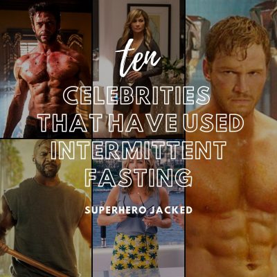 Ten Celebs That Use Intermittent Fasting