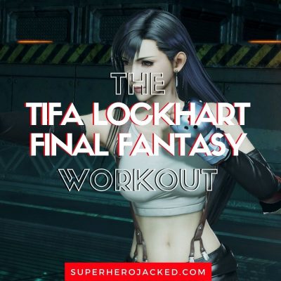 Tifa Lockhart Final Fantasy Workout Routine