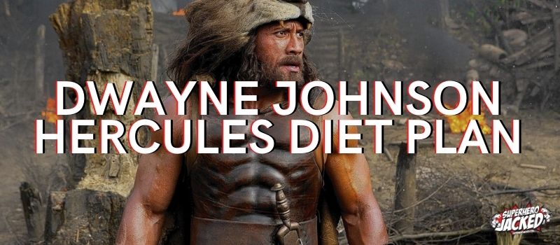 Dwayne Johnson Hercules Diet Plan 