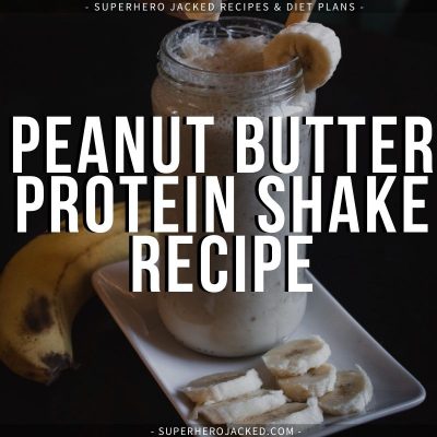 Easy Peanut Butter Banana Protein Shake Recipe