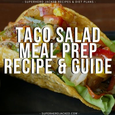 Taco Salad Meal Prep Recipe and Guide