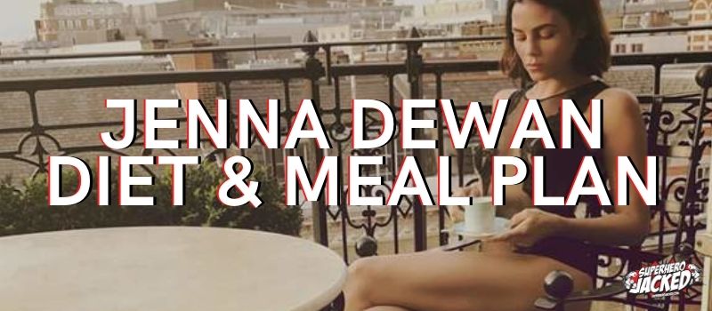 Jenna Dewan Diet Plan