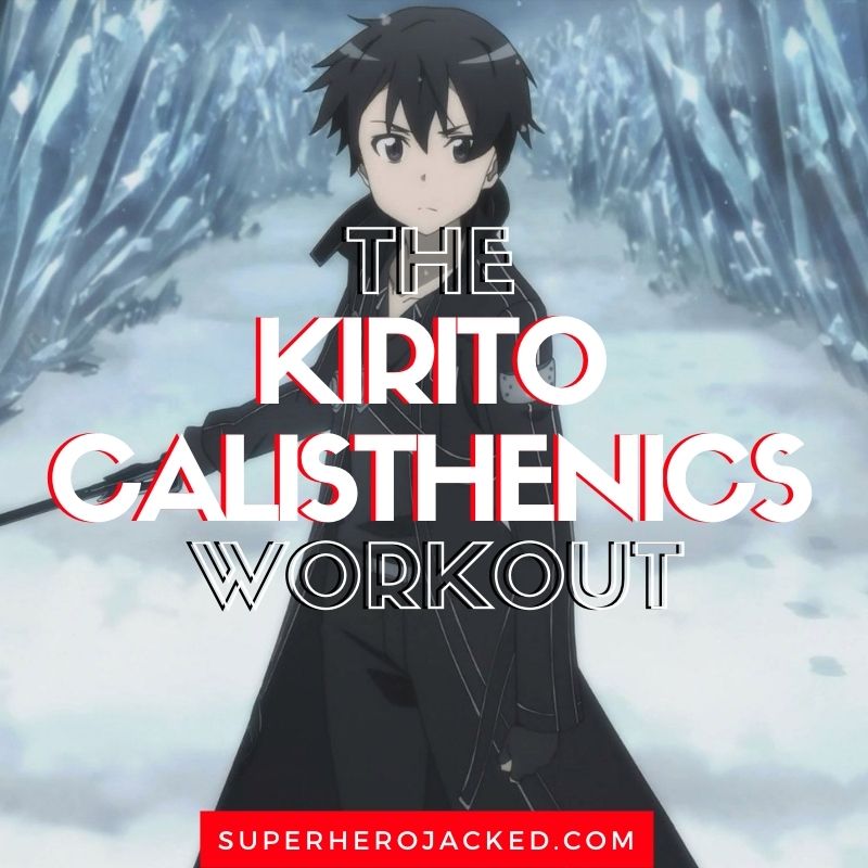 Kirito Calisthenics Workout