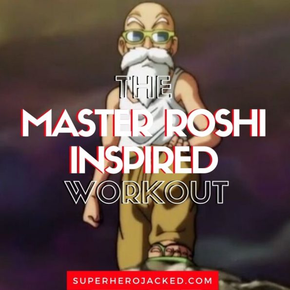 Master Roshi Training Routine Master Roshi Workout Routine: Train like a DBZ Martial Arts Master!