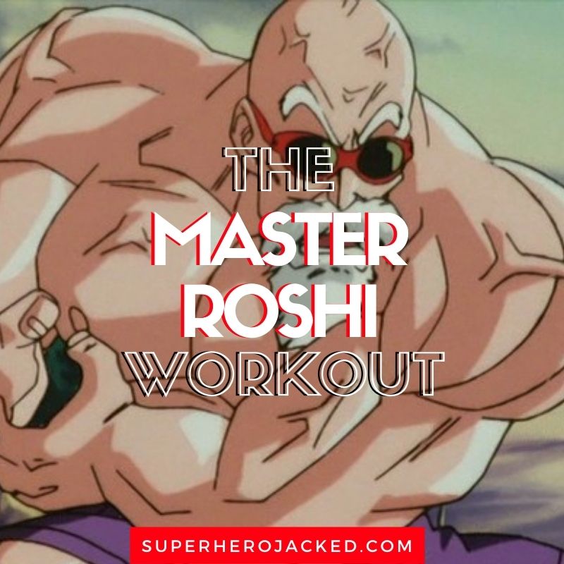 Master Roshi Workout