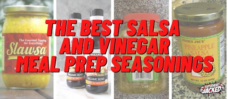 The Best Salsa and Vinegar Meal Prep Seasonings