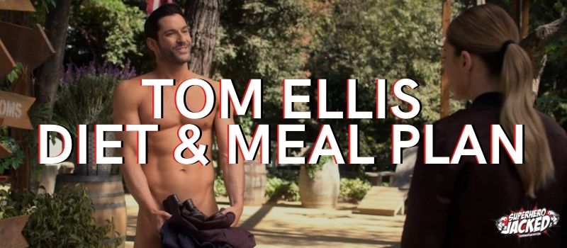 Tom Ellis Diet Plan