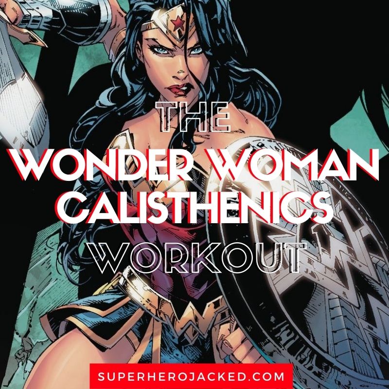 Wonder Woman Calisthenics Workout