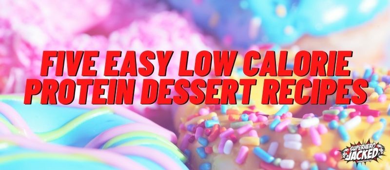 Easy Low Calorie Dessert Recipes