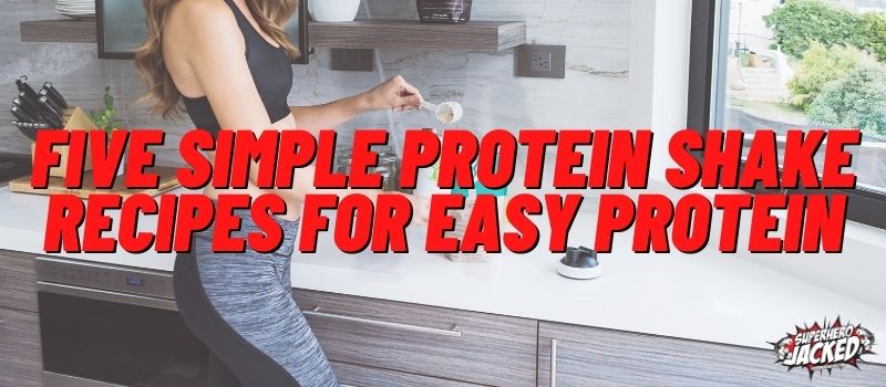 Easy Protein Shakes