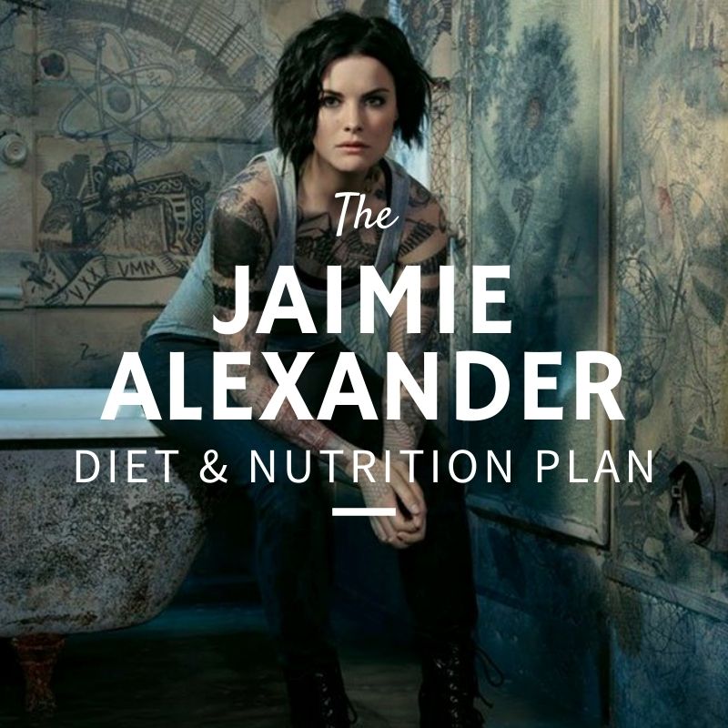 Jaimie Alexander Diet and Nutrition