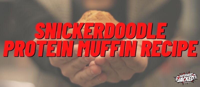 Snickerdoodle Protein Muffin Recipe