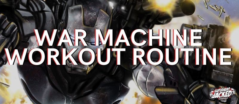 War Machine Workout
