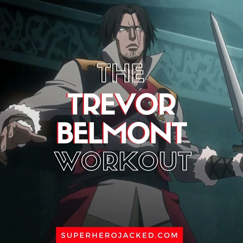 Trevor Belmont Workout