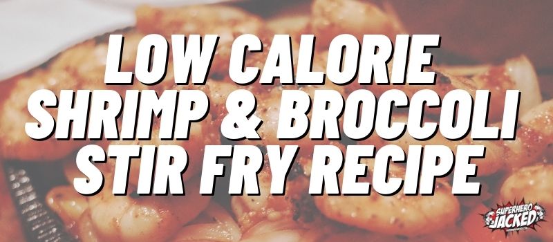 low calorie shrimp and broccoli stir fry