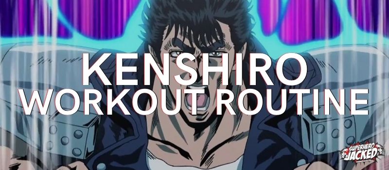 Kenshiro Fist of The North Star Workout