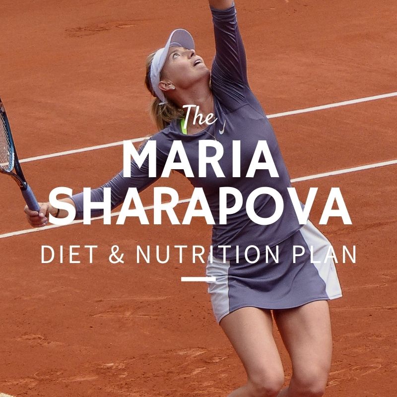 Maria Sharapova Diet and Nutrition