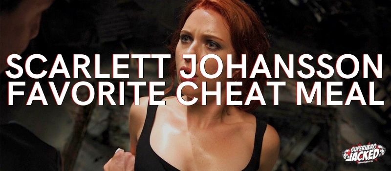 Scarlett Johansson Favorite Cheat Meal