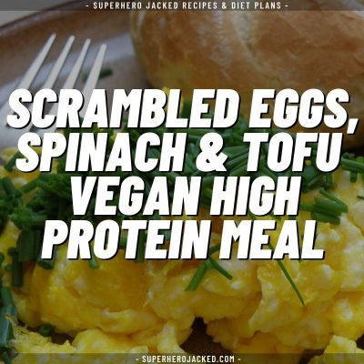 scrambled eggs, spinach & tofu vegan high protein meal