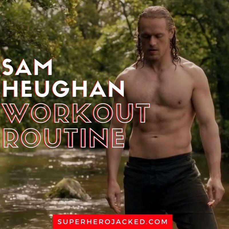 5 Day Sam Heughan Workout Routine for Build Muscle