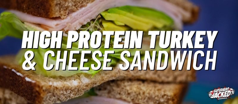 high protein turkey & cheese sandwich recipe