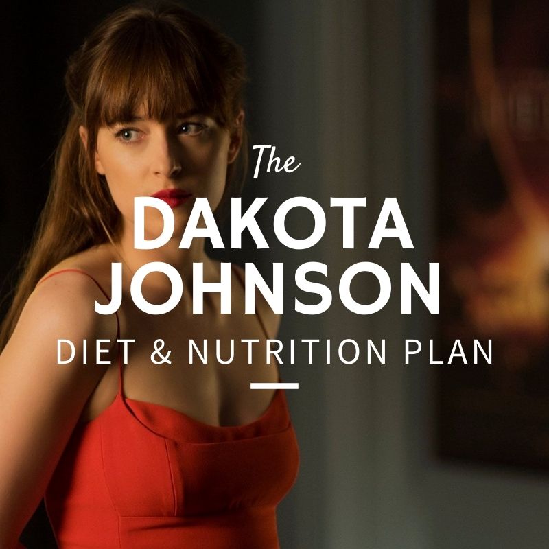Dakota Johnson Diet & Nutrition