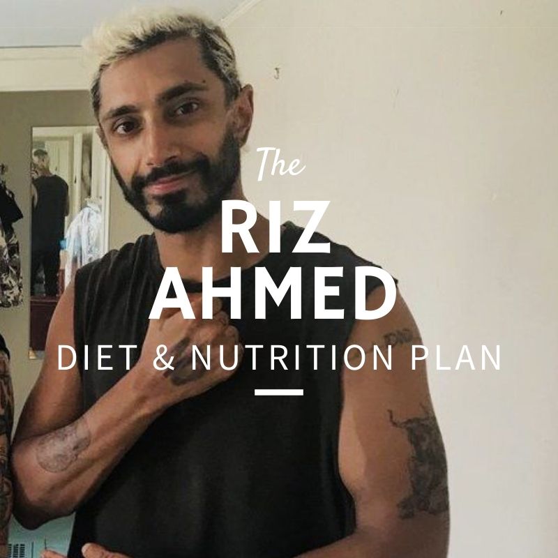 Riz Ahmed Diet & Nutrition